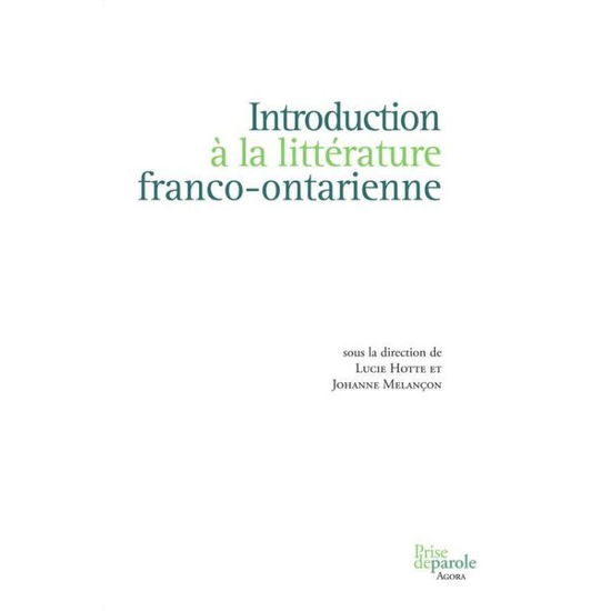 Cover for Introduction a la Litterature Franco-Ontarienne (Paperback Book) (2010)