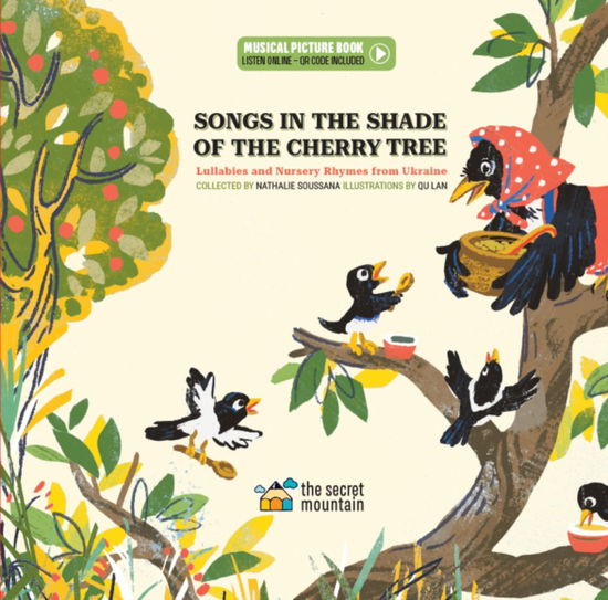 Cover for Nathalie Soussana · Songs in the Shade of the Cherry Tree: Lullabies and Nursery Rhymes from Ukraine (Hardcover Book) (2025)