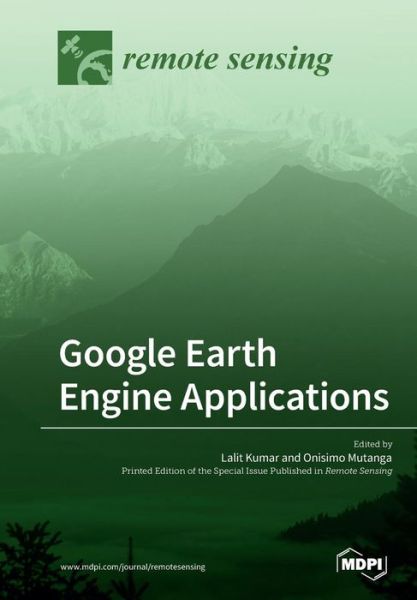 Cover for Lalit Kumar · Google Earth Engine Applications (Paperback Book) (2019)