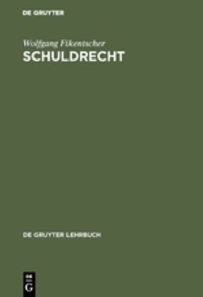 Cover for Wolfgang Fikentscher · Schuldrecht (Hardcover Book) (1975)