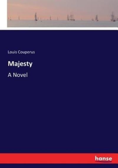 Cover for Louis Couperus · Majesty (Paperback Bog) (2017)
