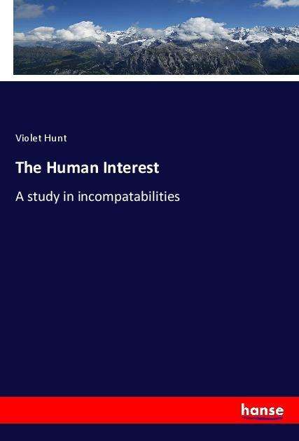 Cover for Hunt · The Human Interest (Book)