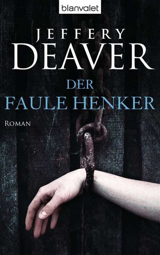 Cover for Jeffery Deaver · Blanvalet.36484 Deaver.Faule Henker (Bog)