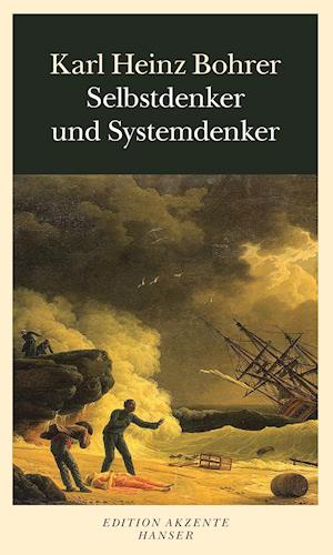 Cover for Karl Heinz Bohrer · Selbstdenker und Systemdenker (Paperback Book) (2012)