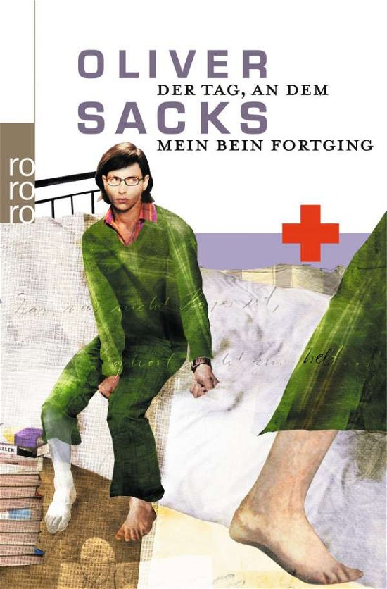 Cover for Oliver Sacks · Roro Tb.18884 Sacks.tag,an D.mein Bein (Book)