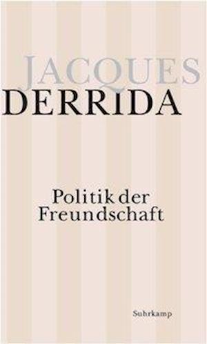 Cover for Jacques Derrida · Politik Der Freundschaft (Book)