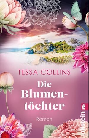 Cover for Tessa Collins · Die Blumentöchter (Die Blumentöchter 1) (Book) (2024)