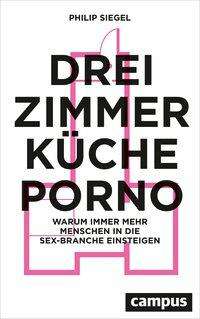 Cover for Siegel · Drei Zimmer,Küche,Porno (Book)