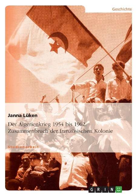 Cover for Lüken · Der Algerienkrieg 1954 bis1962 (Book) [German edition] (2008)