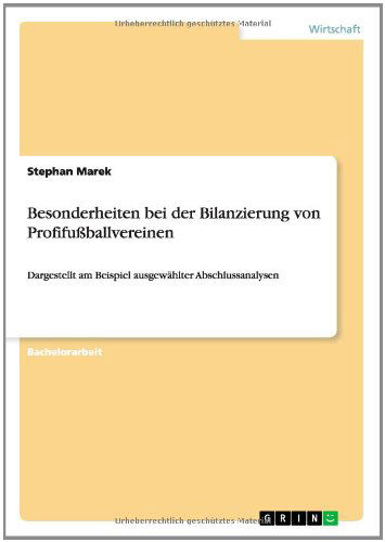 Cover for Stephan Marek · Besonderheiten Bei Der Bilanzierung Von Profifussballvereinen (Pocketbok) [German edition] (2014)