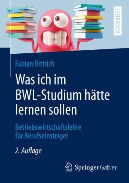 Cover for Dittrich · Was ich im BWL-Studium hätte l (Book) (2020)
