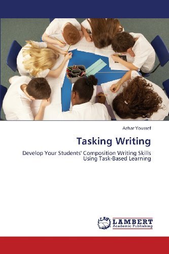 Cover for Azhar Youssef · Tasking Writing: Develop Your Students' Composition Writing Skills Using Task-based Learning (Paperback Book) (2013)