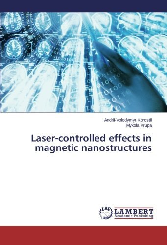 Cover for Mykola Krupa · Laser-controlled Effects in Magnetic Nanostructures (Taschenbuch) (2014)