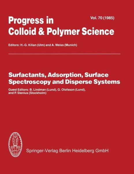 Surfactants, Adsorption, Surface Spectroscopy and Disperse Systems - Progress in Colloid and Polymer Science - B Lindmann - Kirjat - Steinkopff Darmstadt - 9783662160848 - tiistai 19. marraskuuta 2013