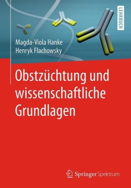 Cover for Hanke · Obstzuechtung und wissenschaftliche Grundlagen (Book) (2017)