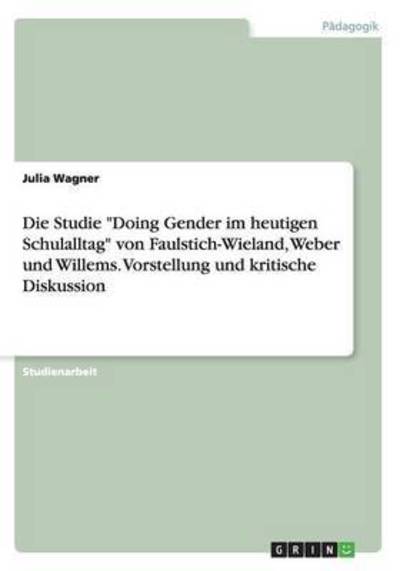 Cover for Wagner · Die Studie &quot;Doing Gender im heut (Bog) (2016)