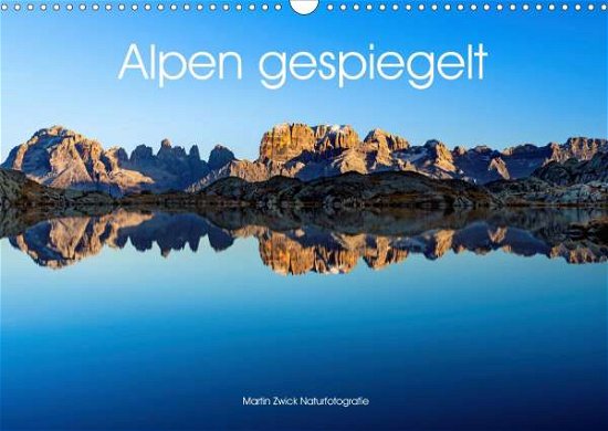 Cover for Zwick · Alpen gespiegelt (Wandkalender 20 (Buch)