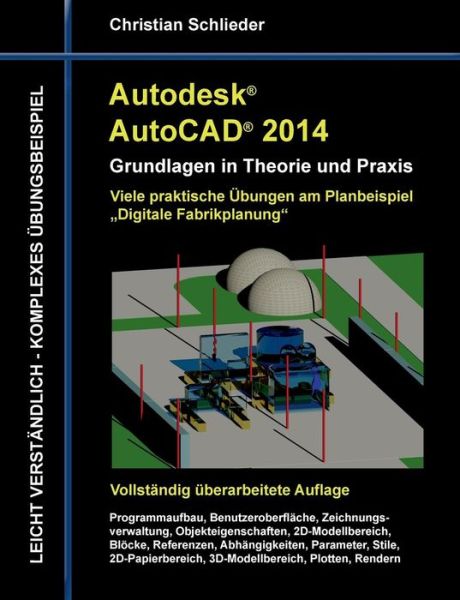 Cover for Christian Schlieder · Autodesk Autocad 2014 - Grundlagen in Theorie Und Praxis (Paperback Book) [German edition] (2013)