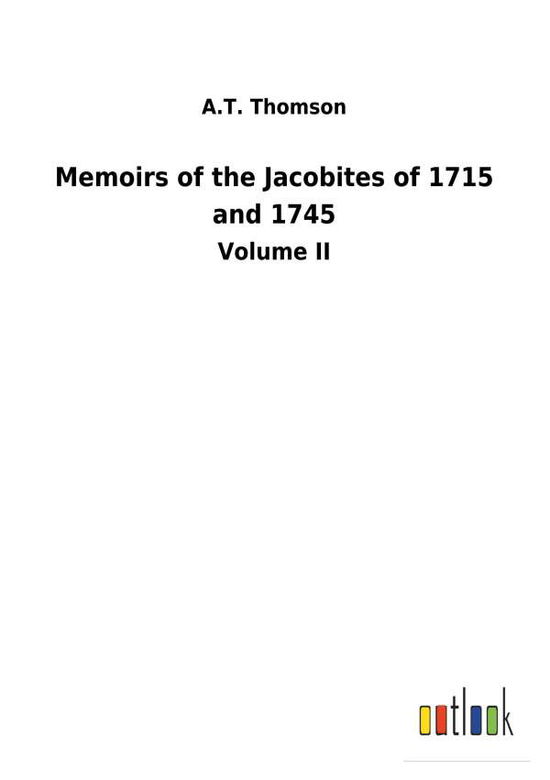 Cover for Thomson · Memoirs of the Jacobites of 171 (Buch) (2018)