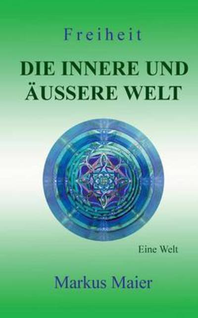 Cover for Maier · Freiheit - Die innere und äußere (Bok) (2016)