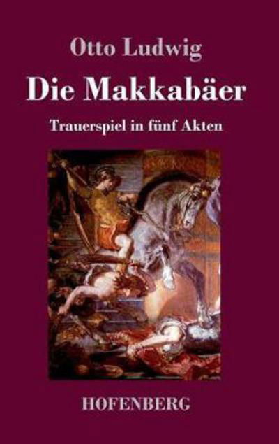 Cover for Ludwig · Die Makkabäer (Buch) (2017)