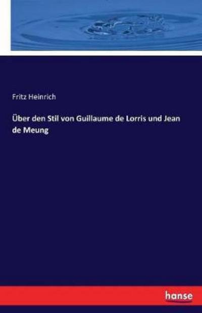 Cover for Heinrich · Über den Stil von Guillaume de (Book) (2017)
