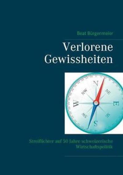 Cover for Bürgenmeier · Verlorene Gewissheiten (Buch) (2018)