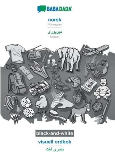 Cover for Babadada Gmbh · BABADADA black-and-white, norsk - Mirpuri (in arabic script), visuell ordbok - visual dictionary (in arabic script): Norwegian - Mirpuri (in arabic script), visual dictionary (Paperback Book) (2020)