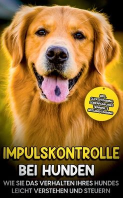 Cover for Annika Hindrichs · Impulskontrolle bei Hunden (Paperback Book) (2021)