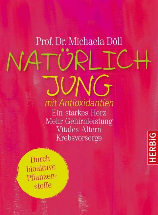 Cover for Döll · Natürlich jung mit Antioxidantien (Book)