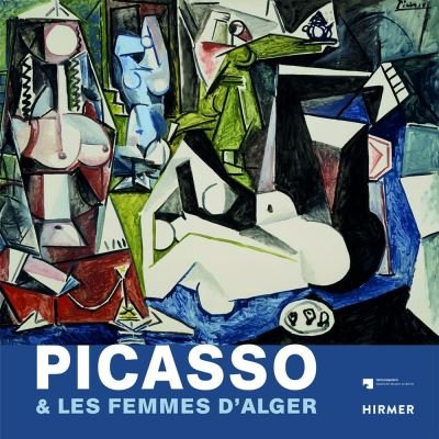 Cover for Staatliche Museen zu Berlin · Picasso &amp; Les Femmes D'Alger (Hardcover Book) [Multi-Lingual edition] (2021)