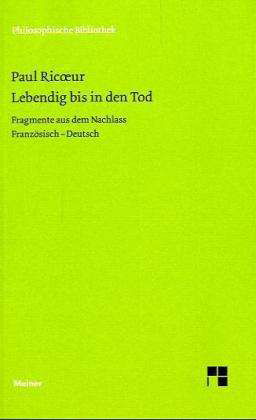 Cover for Paul Ricoeur · Phil.bib.614 Ricoeur.lebendig Bis In D. (Book)