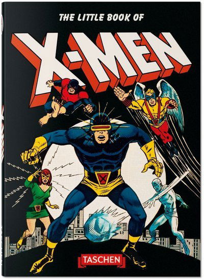 The Little Book of X-Men - Roy Thomas - Books - Taschen GmbH - 9783836567848 - July 5, 2018