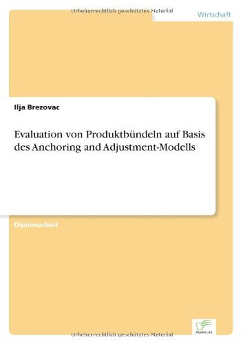 Cover for Ilja Brezovac · Evaluation von Produktbundeln auf Basis des Anchoring and Adjustment-Modells (Paperback Book) [German edition] (2001)