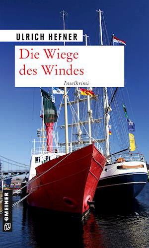 Die Wiege des Windes - Hefner - Bücher -  - 9783839227848 - 