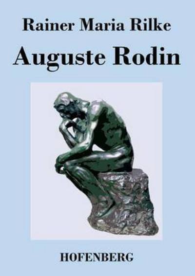 Cover for Rainer Maria Rilke · Auguste Rodin (Pocketbok) (2016)