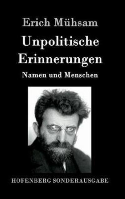 Cover for Mühsam · Unpolitische Erinnerungen (Book) (2016)