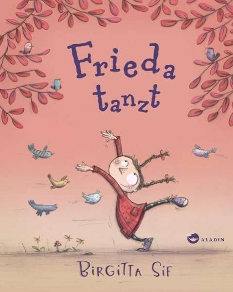 Cover for Sif · Frieda tanzt (Book)