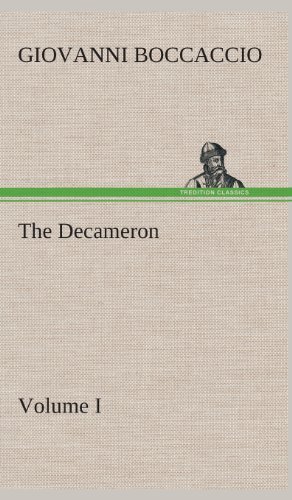 Cover for Giovanni Boccaccio · The Decameron, Volume I (Gebundenes Buch) (2013)
