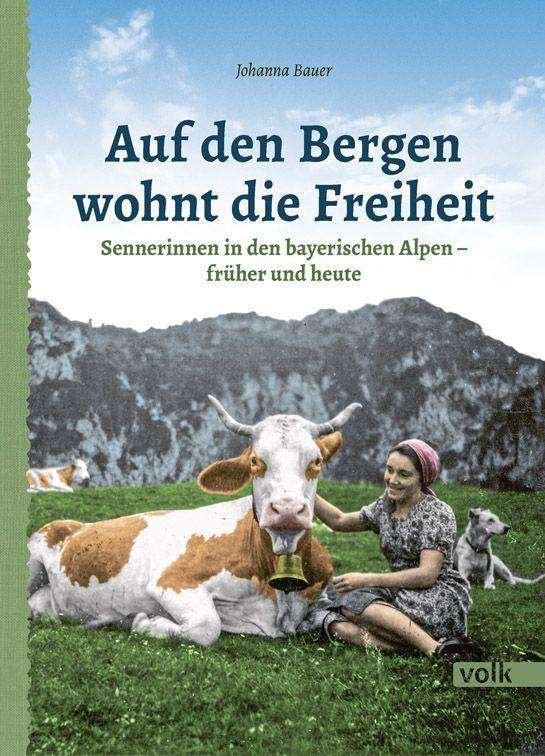Cover for Bauer · Auf den Bergen wohnt die Freiheit (Book)