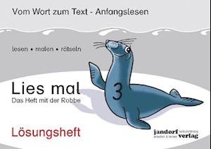 Cover for Peter Wachendorf · Lies mal 3 - Das Heft mit der Robbe. Lösungsheft (Pamphlet) (2015)