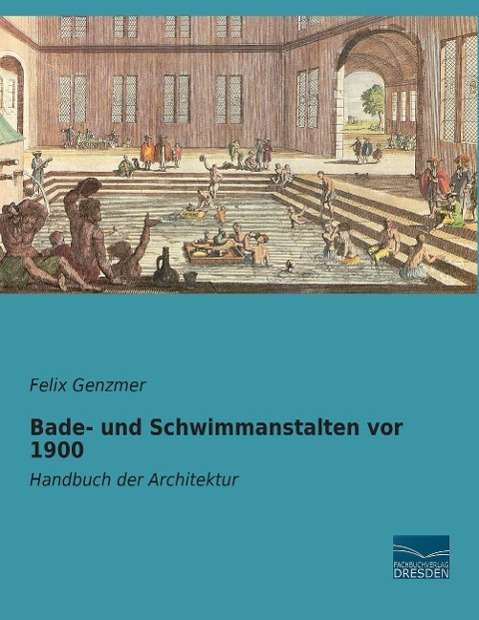 Cover for Genzmer · Bade- und Schwimmanstalten vor (Book)