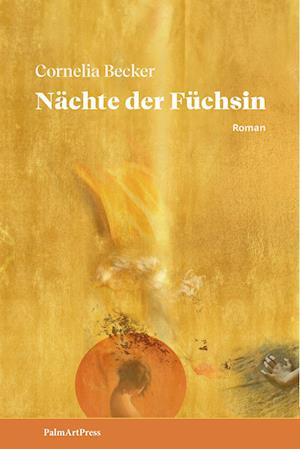 Cover for Cornelia Becker · Nächte der Füchsin (Book) (2024)