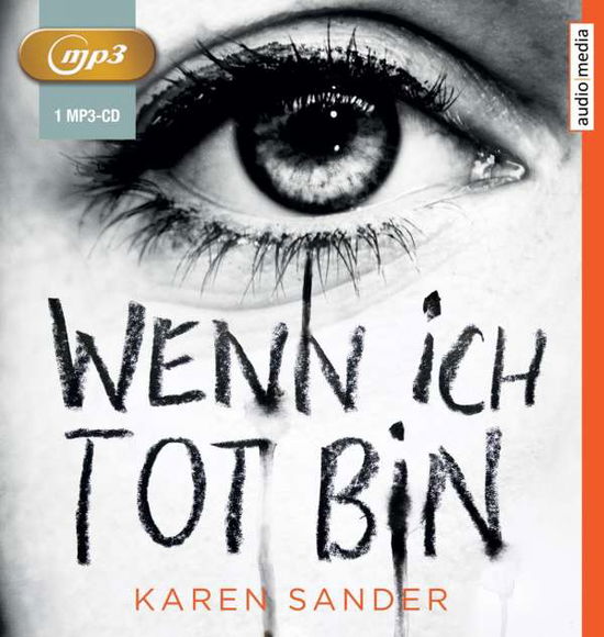 Cover for Karen Sander · Wenn ich tot bin (CD) (2019)