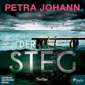 Cover for Petra Johann · Der Steg (Audiobook (płyta CD)) (2024)