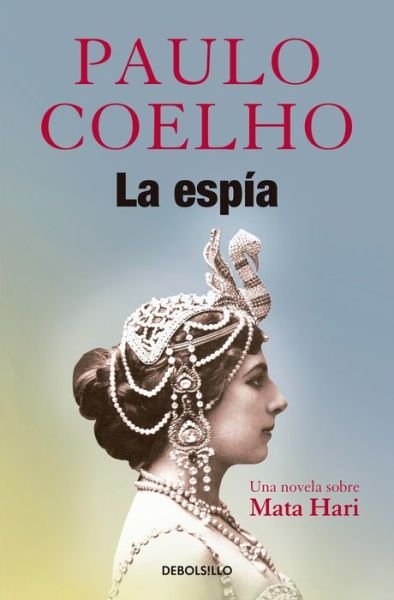 Cover for Paulo Coelho · Espía (Bok) (2023)