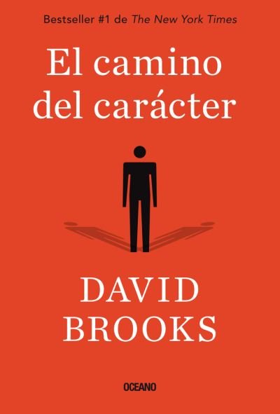 Cover for David Brooks · El Camino del Caracter (Paperback Book) (2017)