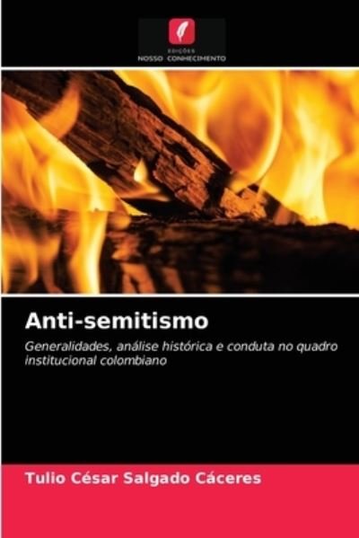 Cover for Tulio Cesar Salgado Caceres · Anti-semitismo (Paperback Bog) (2021)