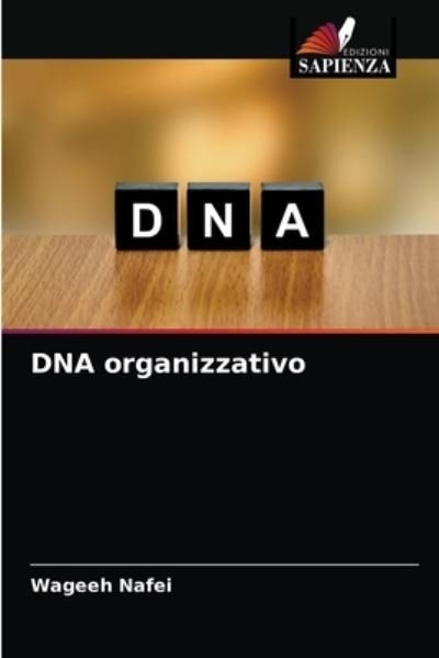 Cover for Wageeh Nafei · DNA organizzativo (Paperback Book) (2021)