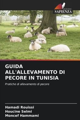 Cover for Hamadi Rouissi · Guida All'allevamento Di Pecore in Tunisia (Pocketbok) (2021)